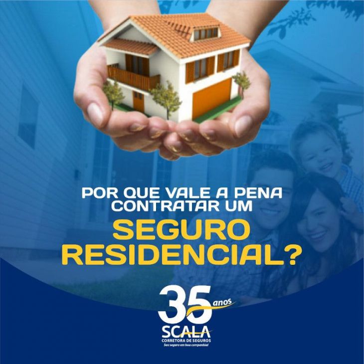 Por que vale a pena contratar um seguro residencial?